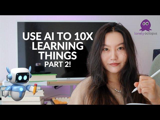  Lunch & Learn: How to use AI to 10x Learning Things Part 2!