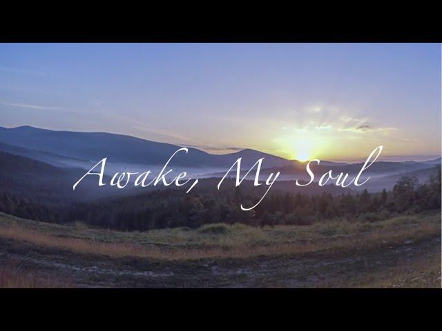 "Awake, My Soul" by Elaine Hagenberg