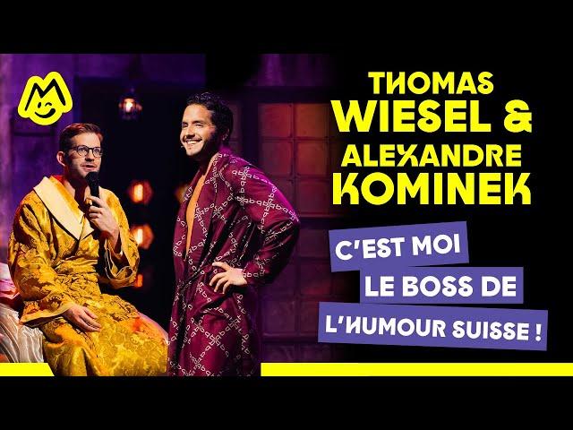 Thomas Wiesel x Alexandre Kominek – C'est moi le boss de l'humour suisse !