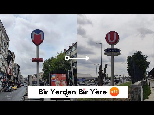 Bir Yerden Bir Yere #51 | Ali Fuat Başgil - Kumkapı