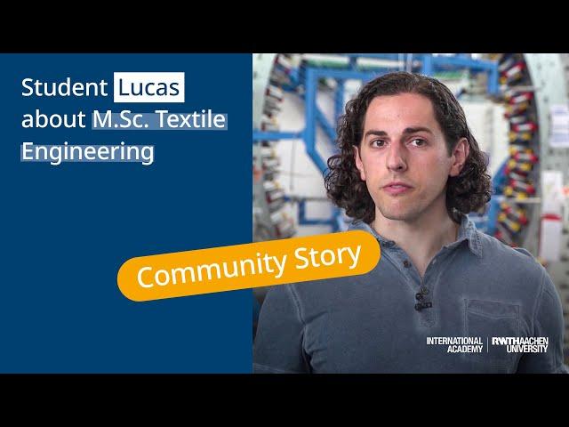 Textile Engineering at RWTH International Academy