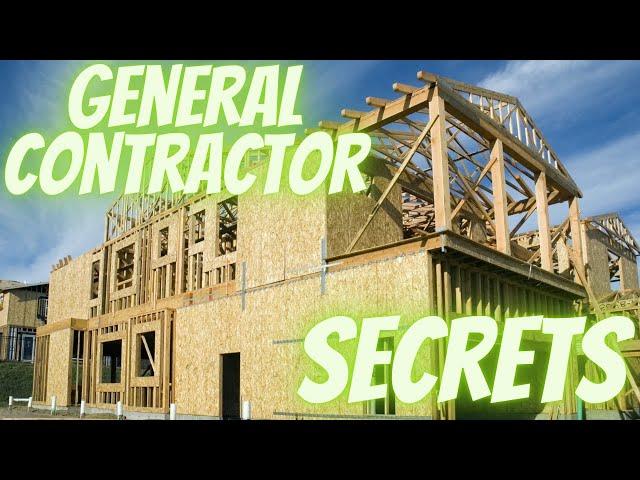 GENERAL CONTRACTOR SECRETS