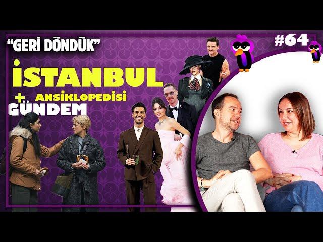 Gündemi ve İstanbul Ansiklopedisi'ni Gömüyoruz  |  Gömercin Kuşları #64