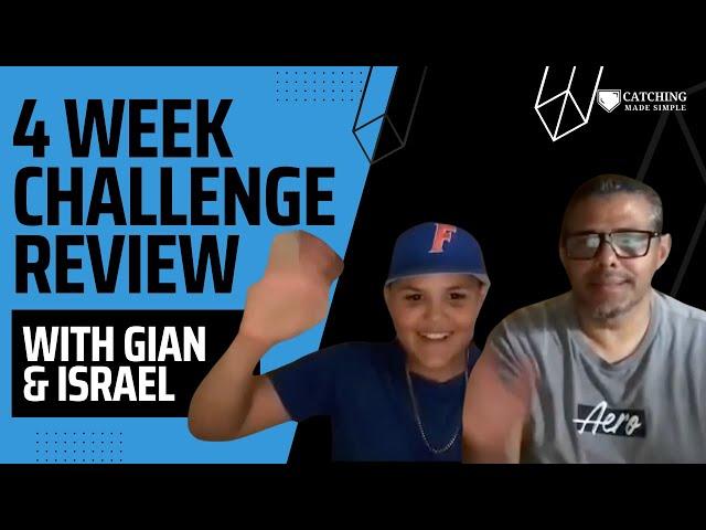 Catching Made Simple 4 Week Challenge Review (Gian + Israel)