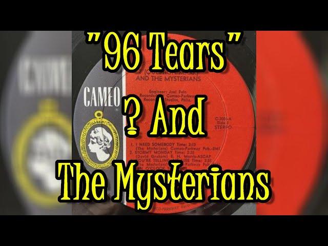 "96 Tears" - ? (Question Mark) And The Mysterians (lyrics)