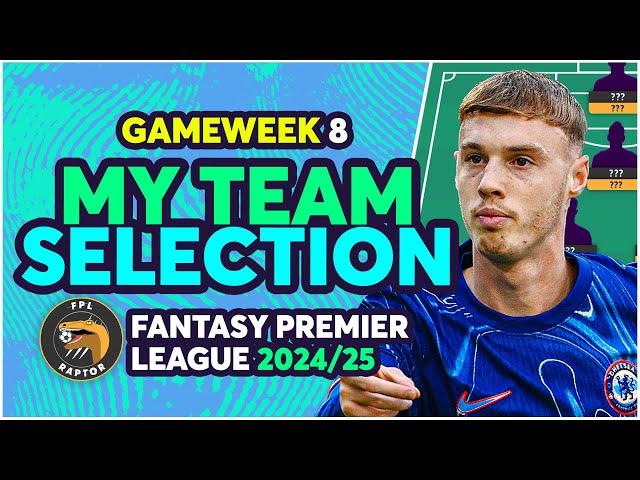 MY FPL GAMEWEEK 8 TEAM SELECTION | Fantasy Premier League Tips 2024/25