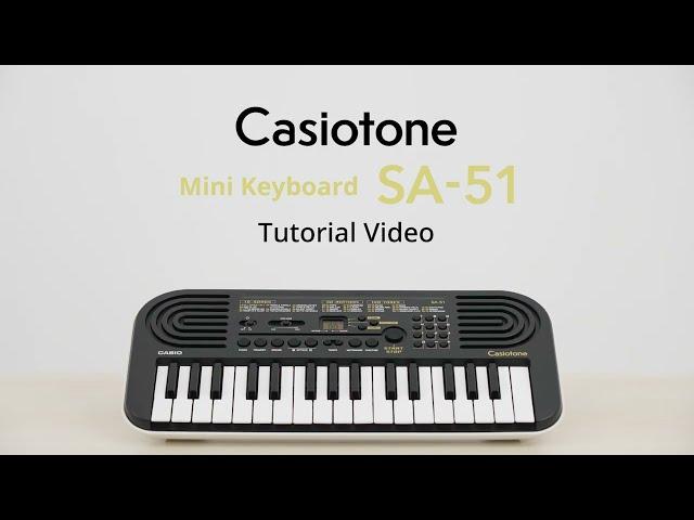 Casiotone Mini Keyboard SA-51 Tutorial Video | CASIO