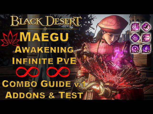 BDO | Maegu Awakening - Basic PvE Tips&Tricks | Infinite & Gyfin Special Combo Guide - Addons&Test |