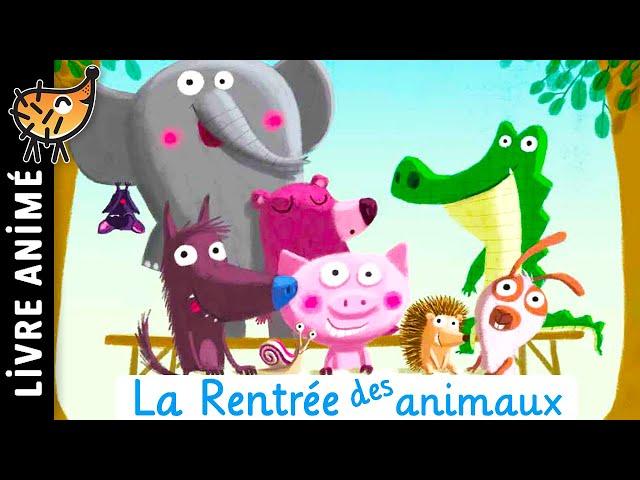 La Rentrée Des Animaux  Histoire pour s'endormir, Conte pour enfant, Rentrée scolaire, École classe