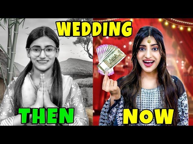 Wedding : Then Vs  Now | SAMREEN ALI