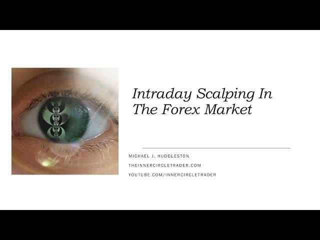 ICT Forex Scalping Interactive Study