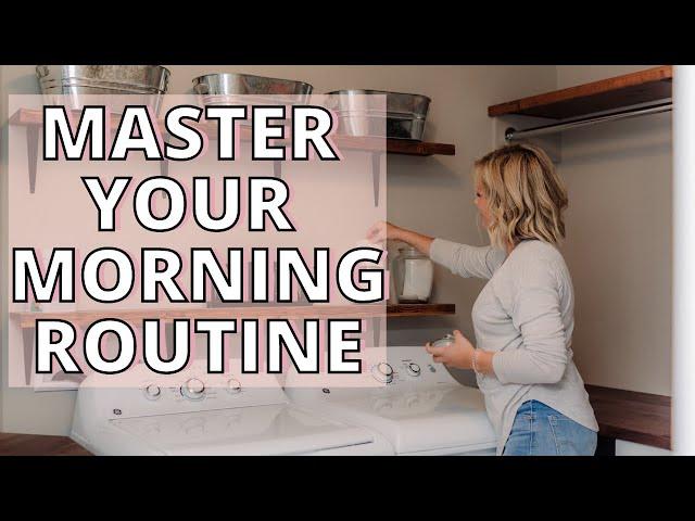 How to Master your Morning Routine