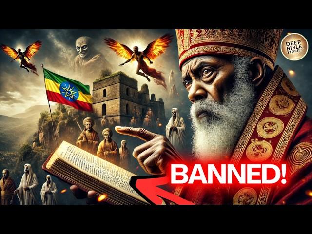 Forbidden Knowledge: Why the Ethiopian Bible Was Banned!