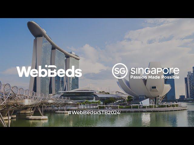 WebBeds x Singapore Tourism Board Familiarisation Trip 2024