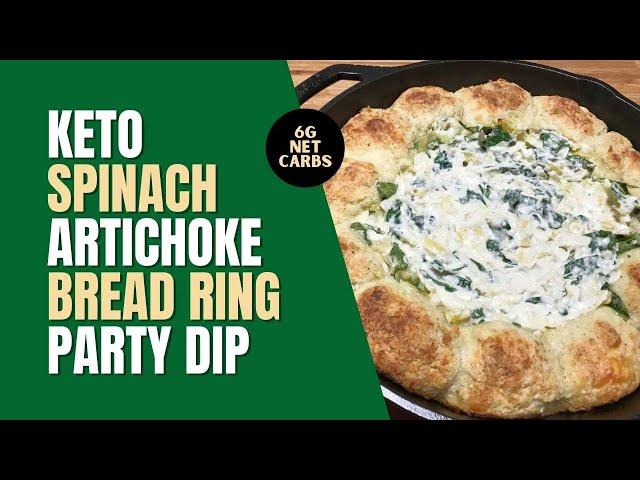 Keto Spinach Artichoke Bread Ring Dip (Keto Party Appetizers!)