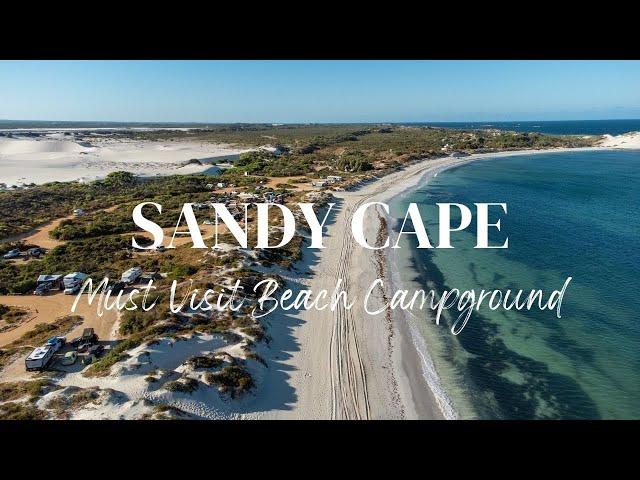 Sandy Cape, Must Visit Beach Campground North of Perth.