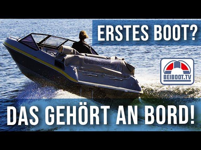  Erstes Boot? Das gehört an Bord! Rettungsweste | Taschenlampe | Werkzeug