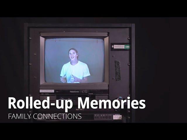 Rolled Up Memories | Family Connections