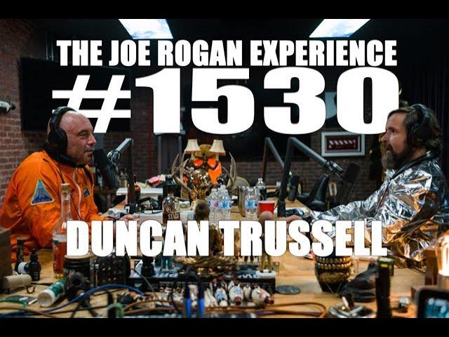 Joe Rogan Experience #1530 - Duncan Trussell