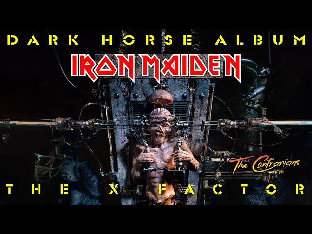 The Contrarians Dark Horse Albums: Iron Maiden - The X Factor (1995)