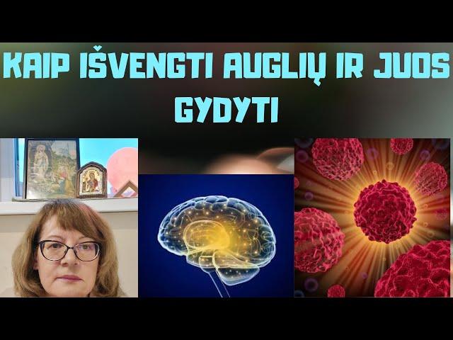 Sveikata | Kaip išvengti auglių ir juos gydyti