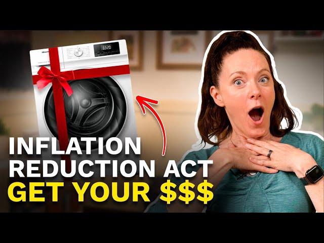 The Inflation Reduction Act: How to Get Your Money