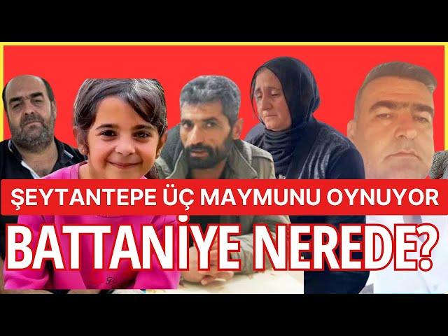 NARİN DAVASINDA YENİ GELİŞMELER: BATTANİYE NEREDE? KÖYLÜ NEDEN SESSİZ?