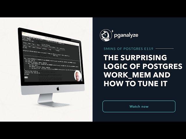 The surprising logic of the Postgres work_mem setting, and how to tune it