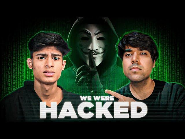 WE WERE HACKED!!