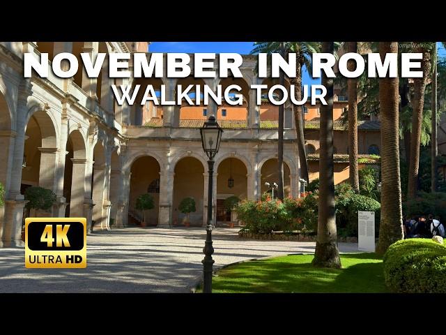 ROME: A Serene November Walking Tour - 4K 2024