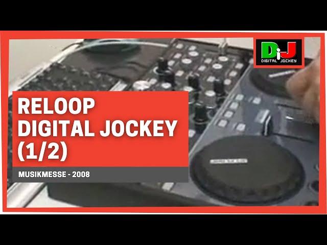 Reloop Digital Jockey @ Musikmesse 2008, clip #1