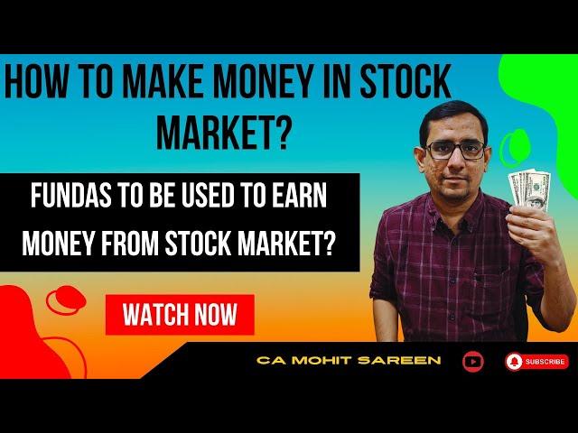 How to make money in Stock Market? | Fundas to be used to earn money from Stock Market? #stockmarket