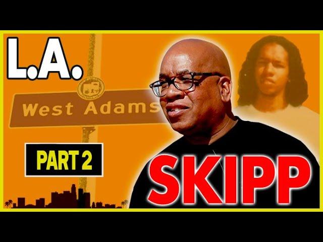 Skipp Townsend discusses the areas he moved to as a kid during the 1970s in South LA (pt.2)