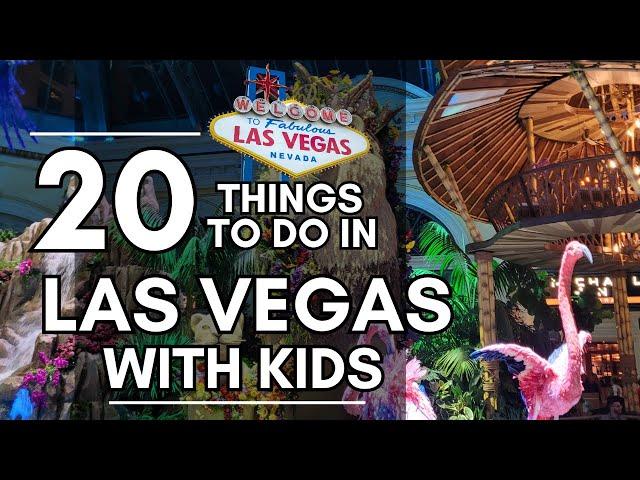 20 Things to do with Kids in Las Vegas