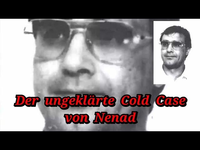 Der Mord an  Nenad Gajanovic  Der Fall wurde 2019 neu aufgerollt.