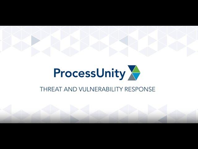 Defend Against Third-Party Vulnerabilities | ProcessUnity Threat and Vulnerability Response