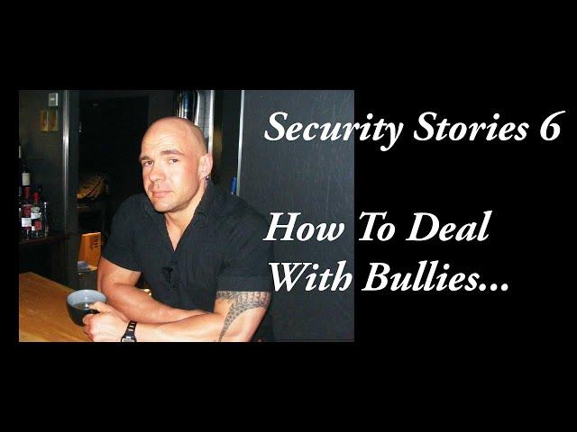 Security Stories 6 - How to Deal With A Bully