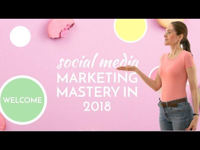 Social Media Marketing Mastery 2018: Welcome to the course!