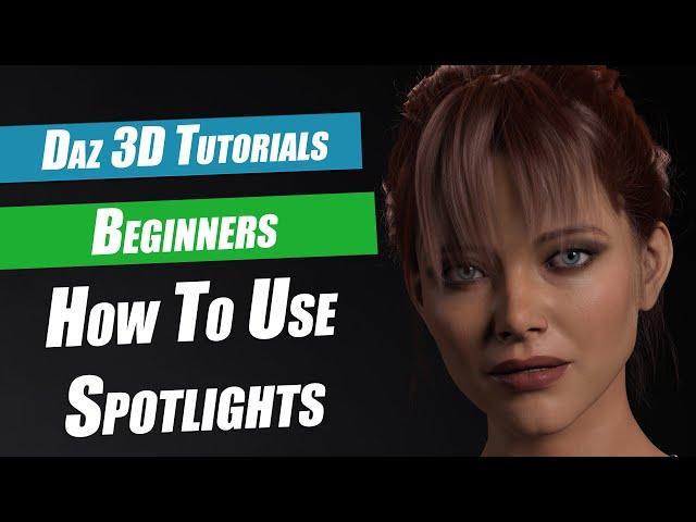 Daz 3D Beginners Tutorial - How To Use Spotlights