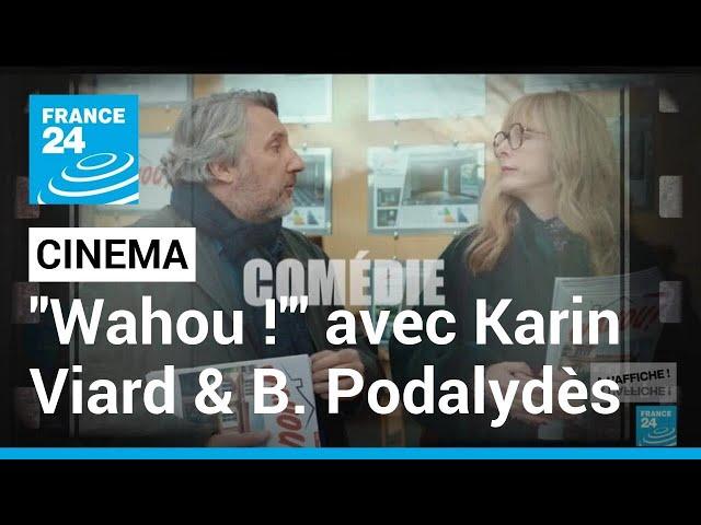 "Wahou !" : Karin Viard et Bruno Podalydès dans la peau de drôles d’agents immobiliers