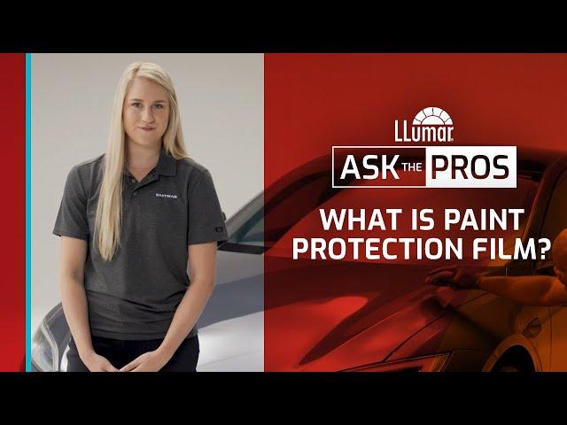 LLumar Ask The Pros – What Is Paint Protection Film?