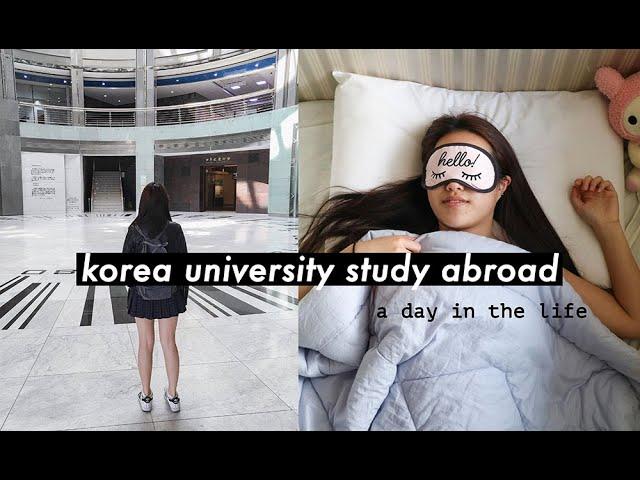 A DAY IN THE LIFE: Korea University Study Abroad