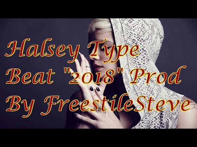 Halsey Type Beat "2018" Prod By FreestileSteve