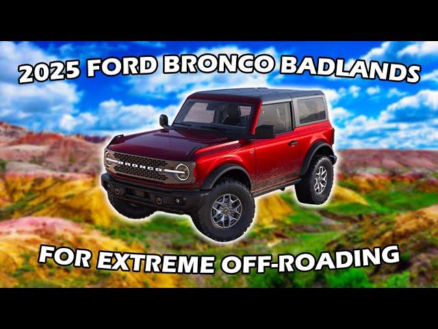 2025 Ford Bronco Badlands - Build and Price Overview