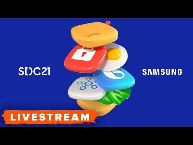 WATCH: Samsung 2021 Developer's Conference - Livestream