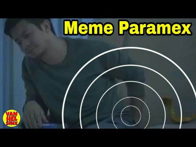 Meme Iklan Paramex Sakit Kepala