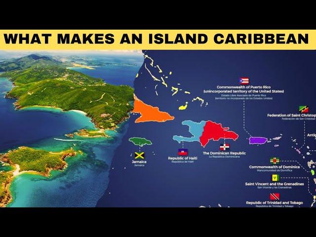 What Makes an Island a Caribbean Island? Categorising the Caribbean Islands