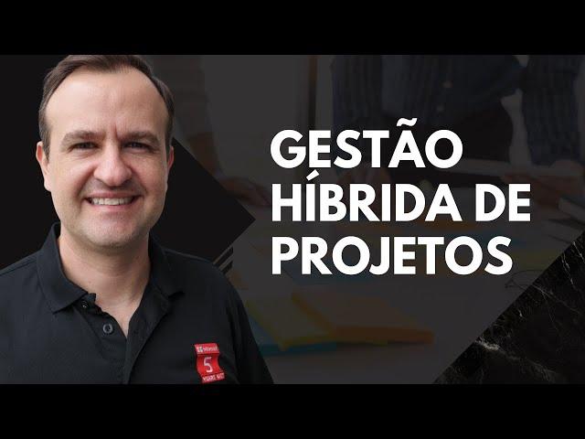 Scrum e Guia PMBOK - Gestão Híbrida de Projetos