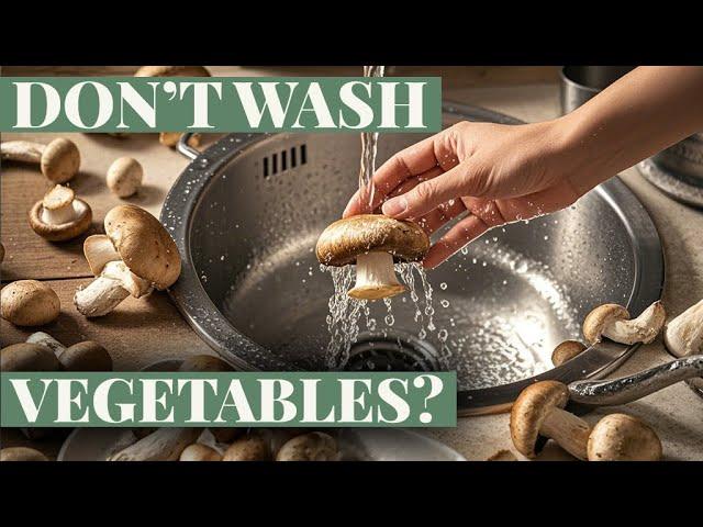 Do Not Wash These Vegetables if You Want Them to Last!