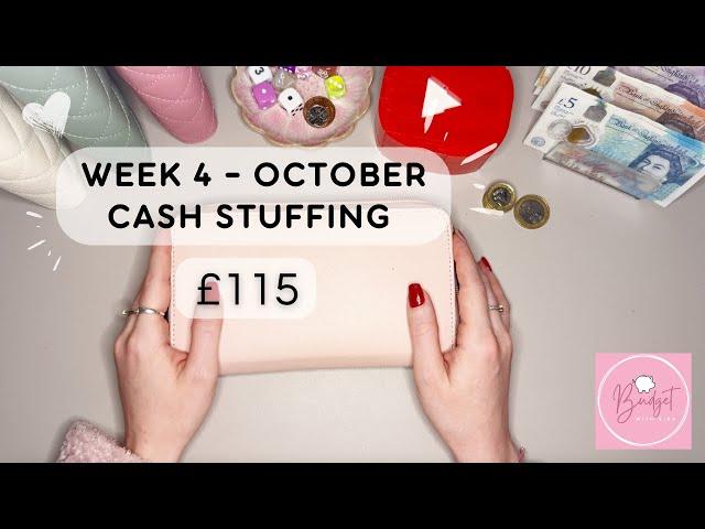 OCTOBER W4 - CASH STUFFING £115 | UK Low Income Cash Stuffing | Savings | #CashEnvelopeStuffing